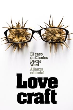 El caso de Charles Dexter Ward | 9788491042099 | Lovecraft, H. P.