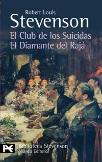 El club de los suicidas. El diamante del Rajá | 9788420662251 | Stevenson, Robert Louis