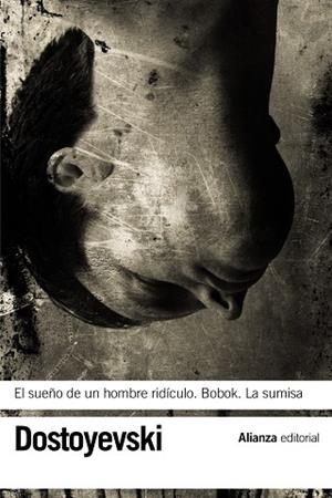 El sueño de un hombre ridículo - Bobok - La sumisa | 9788420664545 | Dostoyevski, Fiódor