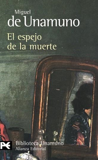 El espejo de la muerte | 9788420682600 | Unamuno, Miguel de