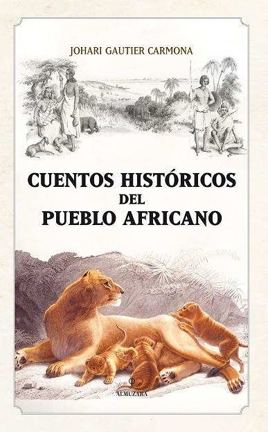 Cuentos históricos del pueblo africano | 9788492573936 | Gautier Carmona, Johari