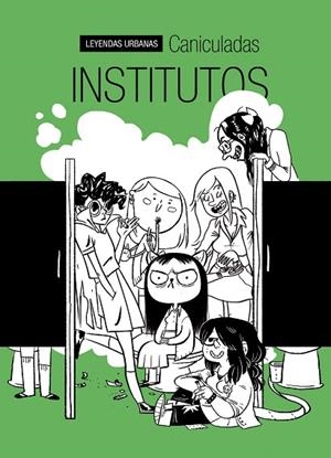 Institutos | 9788415685722 | CANICULADAS