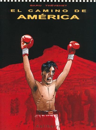 EL CAMINO DE AMÉRICA | 9788495825070 | BARU;THÉVENET