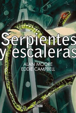 Serpientes y escaleras | 9788415163695 | Moore, Alan;Campbell, Eddie