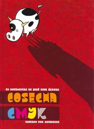COSECHA CMYK | 9788495825346 | ÁGREDA, JOSÉ LUIS