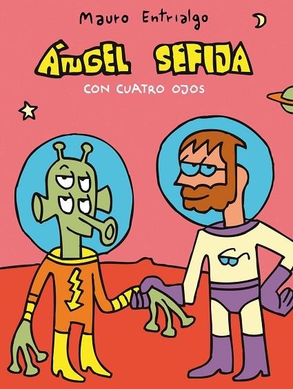 ÁNGEL SEFIJA CON CUATRO OJOS | 9788496815421 | ENTRIALGO, MAURO