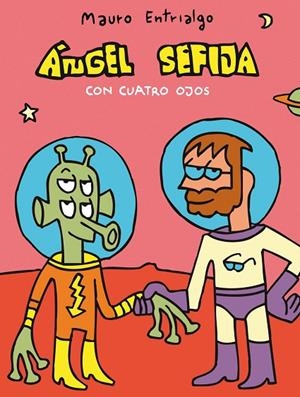 ÁNGEL SEFIJA CON CUATRO OJOS | 9788496815421 | ENTRIALGO, MAURO