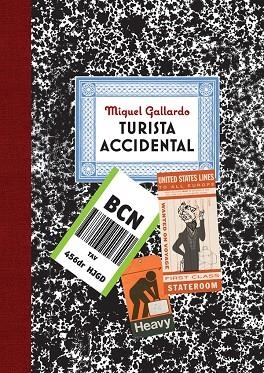 Turista accidental | 9788416251650 | Gallardo, Miguel