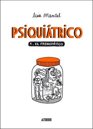 PSIQUIÁTRICO 1. EL FRENOPÁTICO | 9788492769971 | MANDEL, LISA