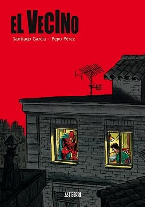 EL VECINO 1 | 9788495825711 | GARCÍA, SANTIAGO;PÉREZ, PEPO