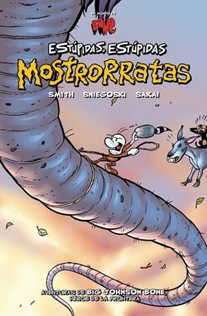 BONE: ESTÚPIDAS, ESTÚPIDAS MOSTRORRATAS | 9788496815193 | SMITH, JEFF;SNIEGOSKI, TOM