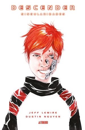 Descender 3. Singularidades | 9788416880140 | Nguyen, Dustin;Lemire, Jeff