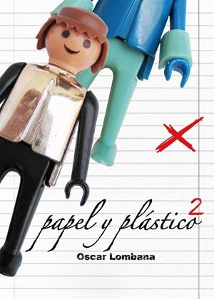 Papel y plástico 2 | 9788492769094 | Lombana, Oscar