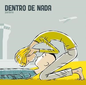 DENTRO DE NADA | 9788492769698 | BERRIO, JUAN