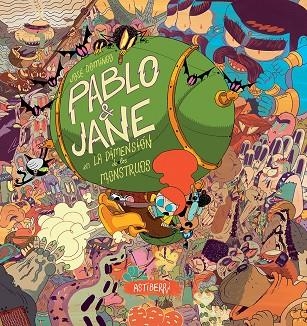 Pablo AND Jane en la Dimensión de los Monstruos | 9788416251308 | Domingo, José