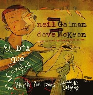 El día que cambié a mi papá por dos peces de colores | 9788416880454 | Gaiman, Neil;McKean, Dave
