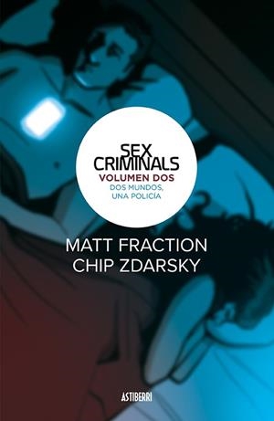 Sex Criminals 2. Dos mundos, una policía | 9788416880461 | Fraction, Matt;Zdarsky, Chip