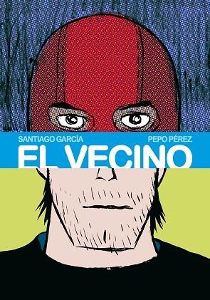 EL VECINO 3 | 9788492769223 | GARCÍA, SANTIAGO;PÉREZ, PEPO