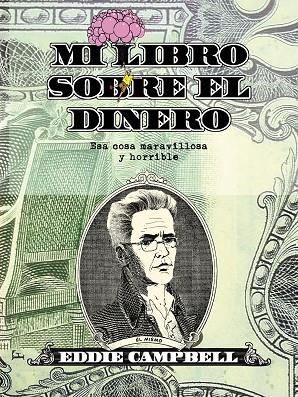 Mi libro sobre el dinero. Esa cosa maravillosa y horrible | 9788415163923 | Campbell, Eddie