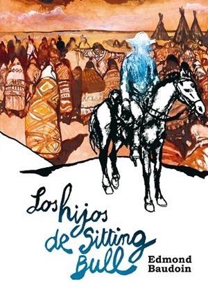 Los hijos de Sitting Bull | 9788415685661 | Baudoin, Edmond