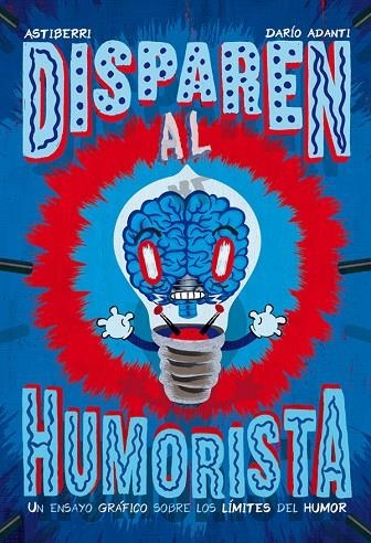 Disparen al humorista | 9788416251940 | Adanti, Darío