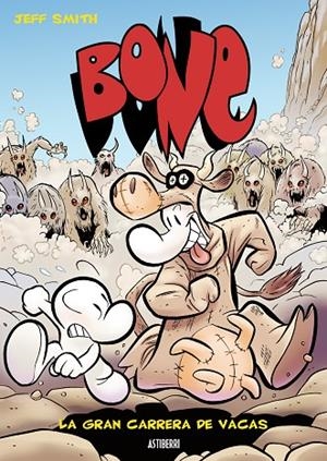 Bone 2. La gran carrera de vacas | 9788493538507 | Smith, Jeff