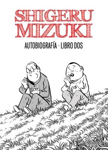 Shigeru Mizuki. Autobiografía. Libro dos | 9788415163831 | Mizuki, Shigeru