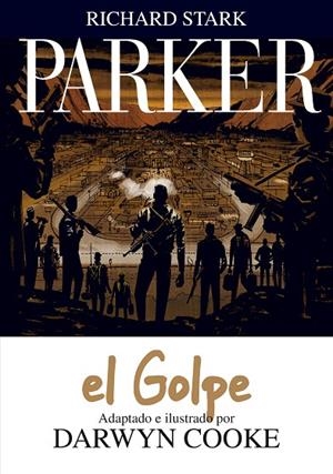 Parker 3. El golpe | 9788415163855 | Cooke, Darwyn