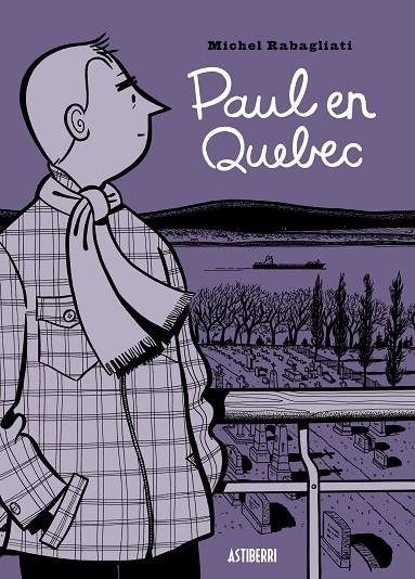 Paul en Quebec | 9788415163954 | Rabagliati, Michel