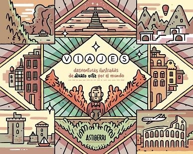 Viajes. Desventuras ilustradas de Álvaro Ortiz por el mundo | 9788416251810 | Ortiz, Álvaro