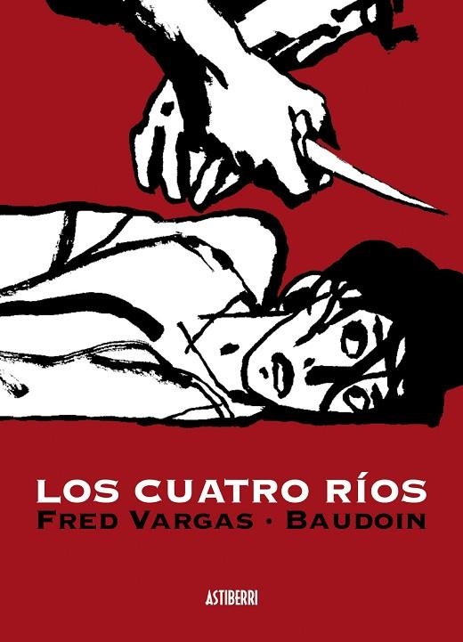 Los cuatro ríos | 9788496815834 | Vargas, Fred;Baudoin, Edmond