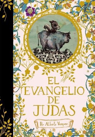 EL EVANGELIO DE JUDAS | 9788496815353 | VÁZQUEZ, ALBERTO
