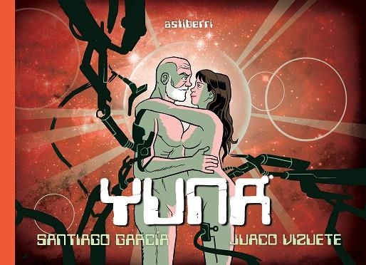 Yuna | 9788416251254 | Santiago, García;Vizuete, Juaco