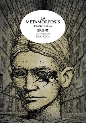 LA METAMORFOSIS | 9788415163411 | ROCA, PACO;KAFKA, FRANZ