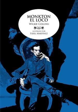 MONKTON EL LOCO | 9788492769384 | MARTÍNEZ, FIDEL;COLLINS, WILKIE