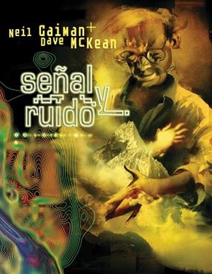 Señal y ruido | 9788496815483 | Gaiman, Neil;McKean, Dave