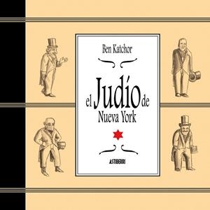 EL JUDÍO DE NUEVA YORK | 9788496815612 | KATCHOR, BEN