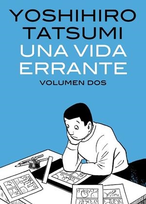 UNA VIDA ERRANTE 2 | 9788492769148 | TATSUMI, YOSHIHIRO