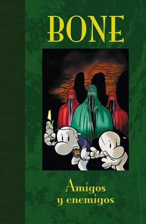 BONE 3. AMIGOS Y ENEMIGOS (edición de lujo) | 9788492769025 | SMITH, JEFF