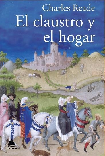El claustro y el hogar | 9788493972059 | Reade, Charles