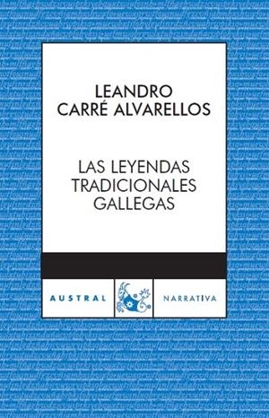 Leyendas tradicionales gallegas | 9788467024050 | Carré Alvarellos, Leandro