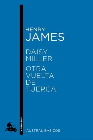 Daisy Miller / Otra vuelta de tuerca | 9788467007756 | James, Henry
