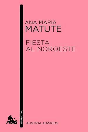 Fiesta al Noroeste | 9788423349029 | Matute, Ana María