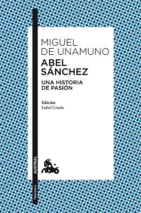 Abel Sánchez | 9788467037210 | Unamuno, Miguel de