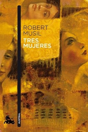 Tres mujeres | 9788432215681 | Musil, Robert