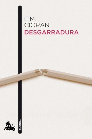 Desgarradura | 9788483834978 | Cioran, E. M.