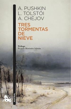 Tres tormentas de nieve | 9788408153023 | ANTÓN  CHÉJOV/LIEV N. TOLSTÓI/ALEKSANDER  PUSHKIN