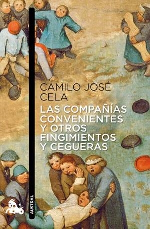 Las compañías convenientes y otros fingimientos y cegueras | 9788423325146 | Cela, Camilo José