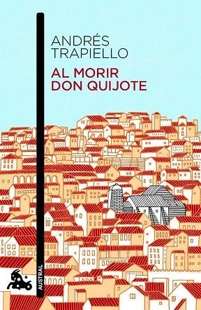 Al morir don Quijote | 9788423348640 | Trapiello, Andrés