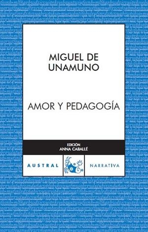 Amor y pedagogía | 9788467023497 | Unamuno, Miguel de